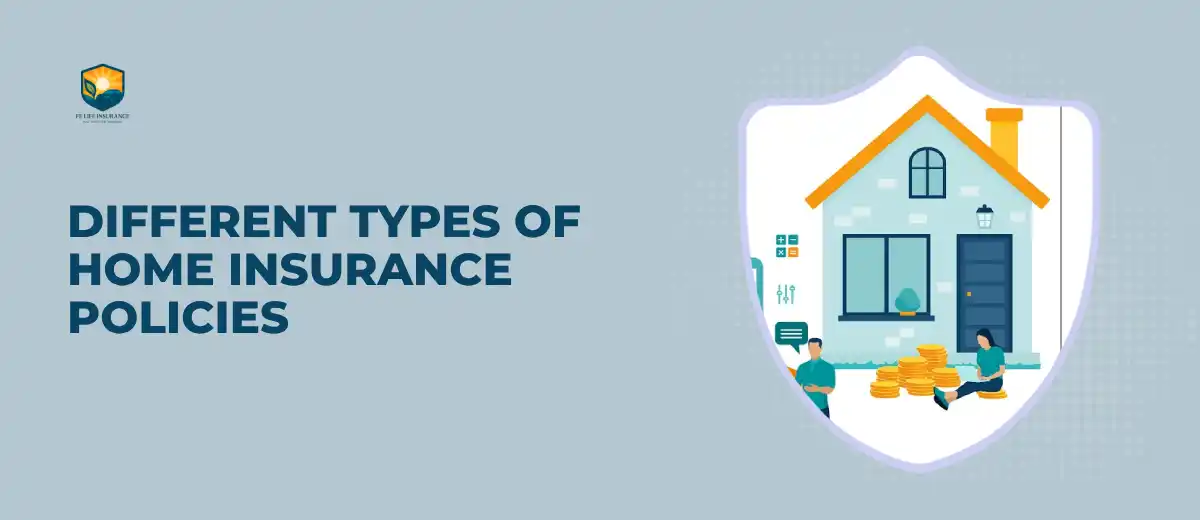 Different Types of Home Insurance