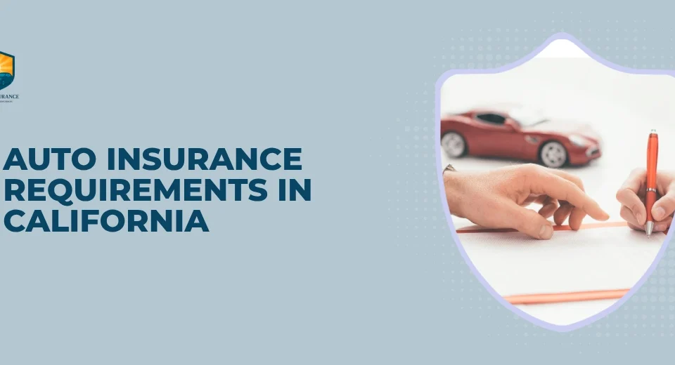 requirements-of-car-insurance-in-california