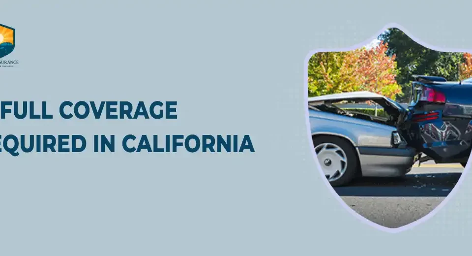 is-full-coverage-required-california