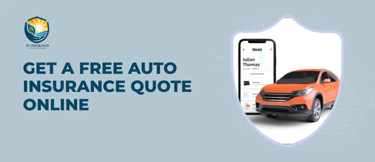 Get a Free Auto Insurance Quote Online