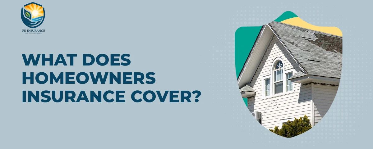 Homeowners Insurance Cover