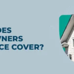 Homeowners Insurance Cover