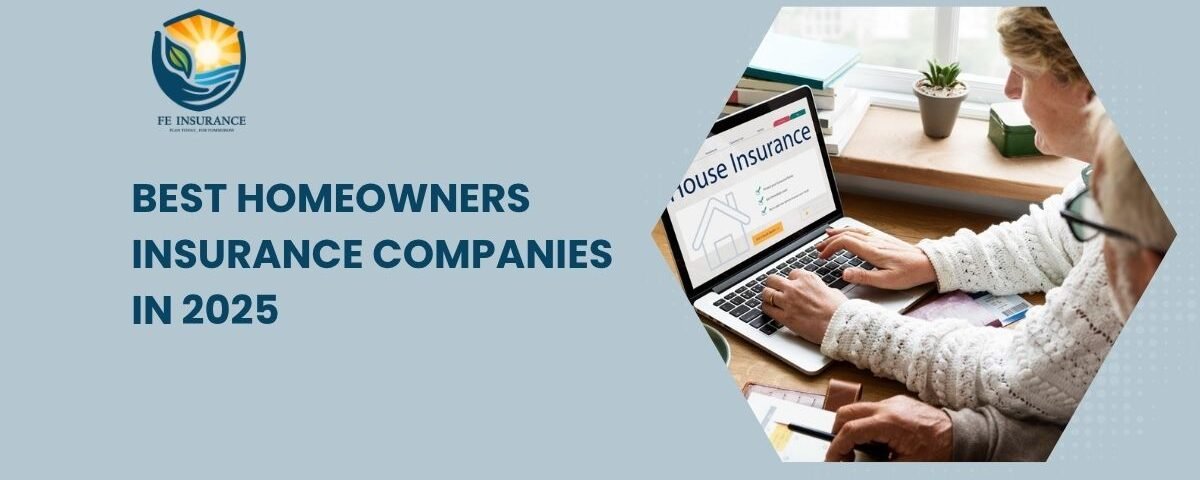 Best Homeowners Insurance Companies in 2025